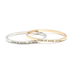 Show Up Shine Bangle