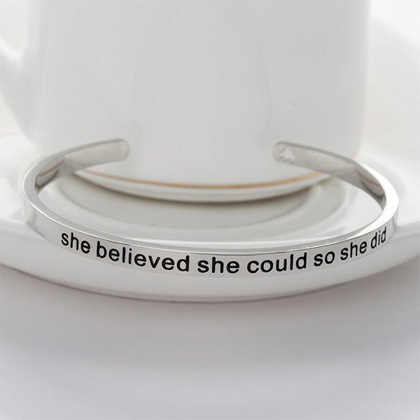 She Believed She Could So She Did Cuff Bangle